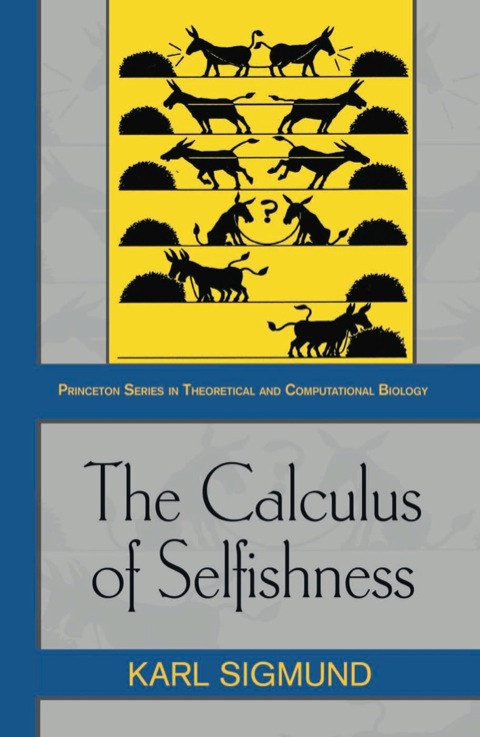 The Calculus of Selfishness 