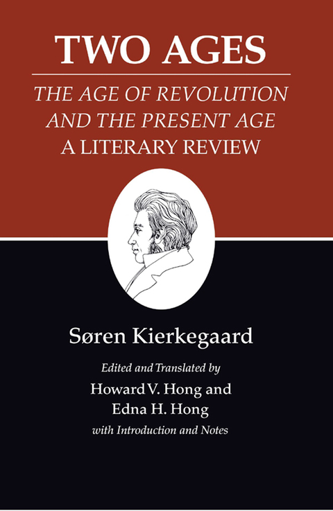 Cover image for book Two Ages: The Age of Revolution and the Present Age A Literary Review