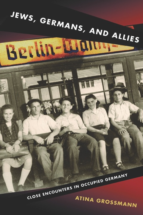 Cover image for book Jews, Germans, and Allies