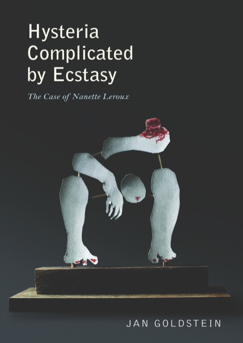 Cover image for book Hysteria Complicated by Ecstasy