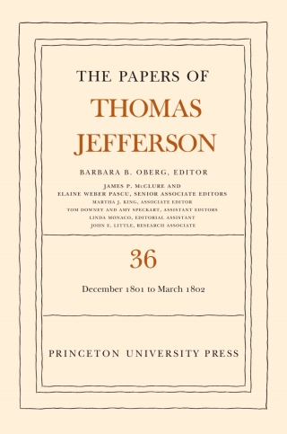 The Papers of Thomas Jefferson, Volume 36