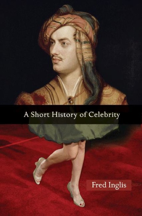 Cover image for book A Short History of Celebrity