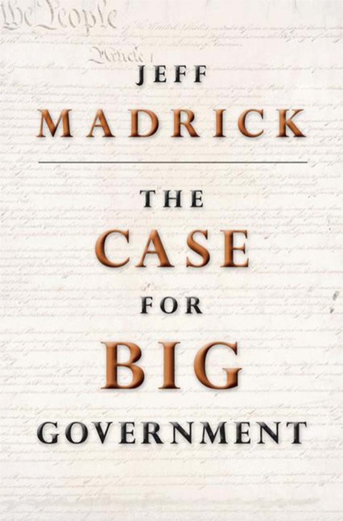 Cover image for book The Case for Big Government
