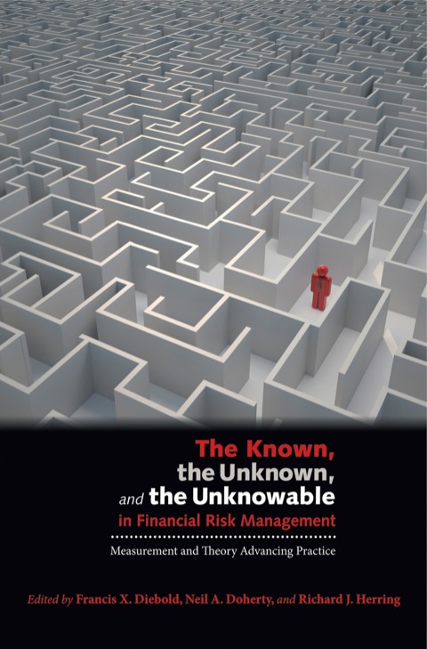 Cover image for book The Known, the Unknown, and the Unknowable in Financial Risk Management