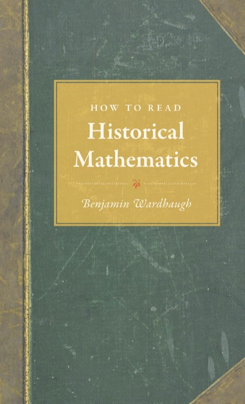 Cover image for book How to Read Historical Mathematics