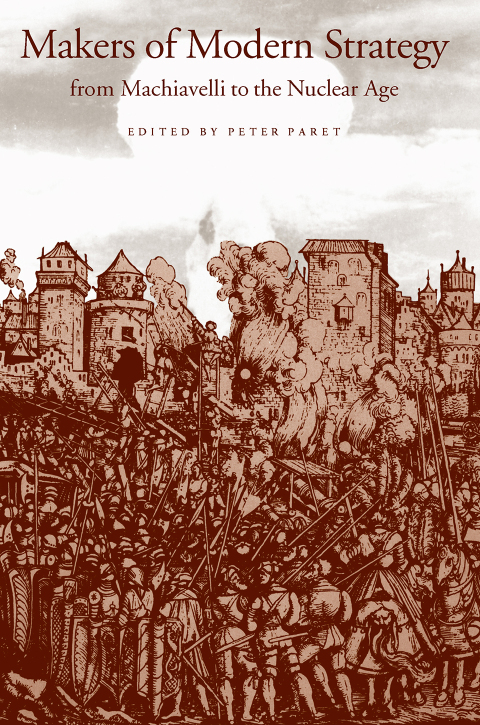 Cover image for book Makers of Modern Strategy from Machiavelli to the Nuclear Age