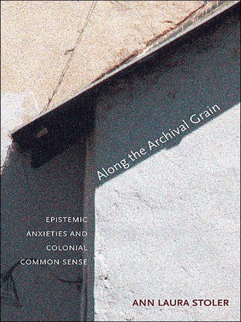 Along the Archival Grain 