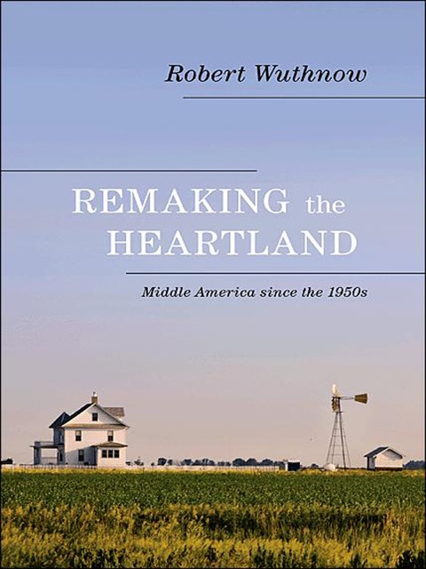 Remaking the Heartland 