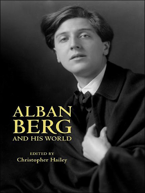 Cover image for book Alban Berg and His World