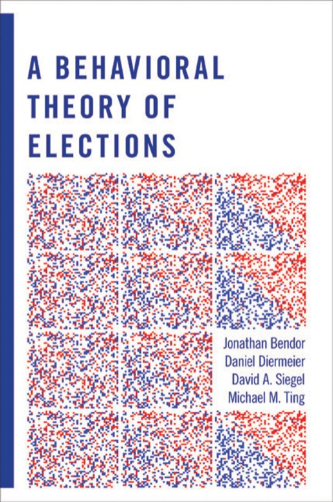 Cover image for book A Behavioral Theory of Elections