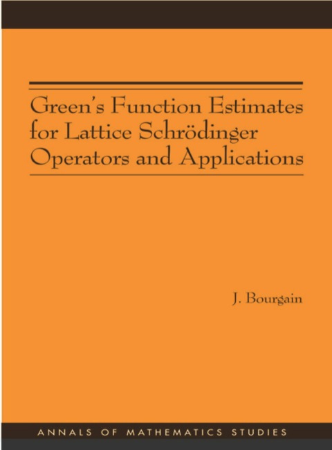 Cover image for book Green's Function Estimates for Lattice Schrödinger Operators and Applications