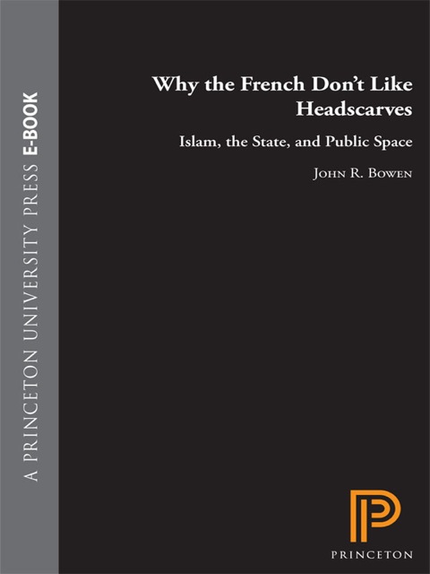 Why the French Don't Like Headscarves 
