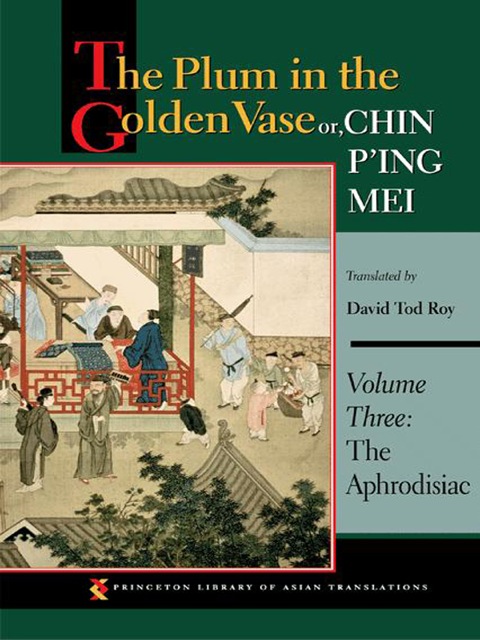 Cover image for book The Plum in the Golden Vase or, Chin P'ing Mei, Volume Three