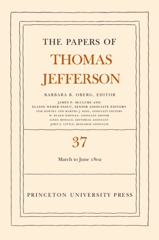 The Papers of Thomas Jefferson, Volume 37