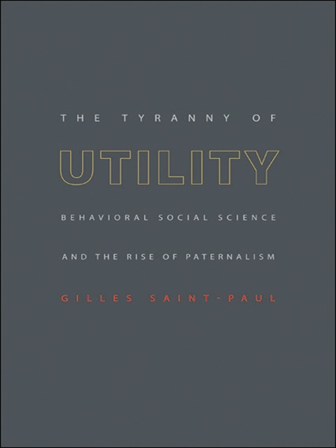 Cover image for book The Tyranny of Utility