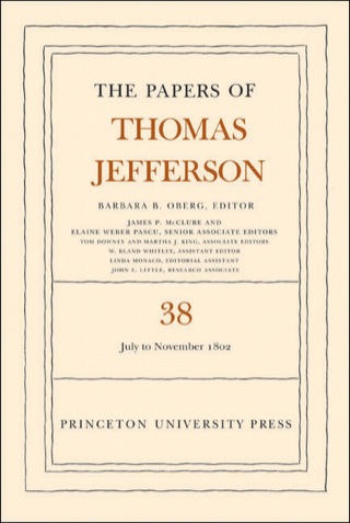 The Papers of Thomas Jefferson, Volume 38