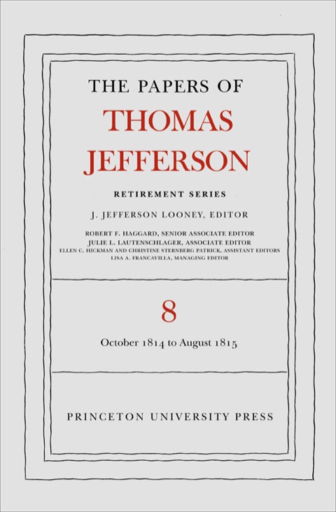Cover image for book The Papers of Thomas Jefferson, Retirement Series, Volume 8
