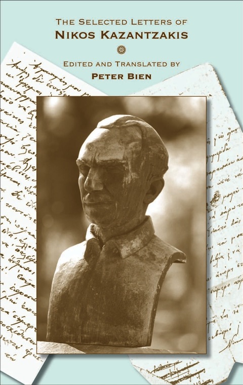 Cover image for book The Selected Letters of Nikos Kazantzakis