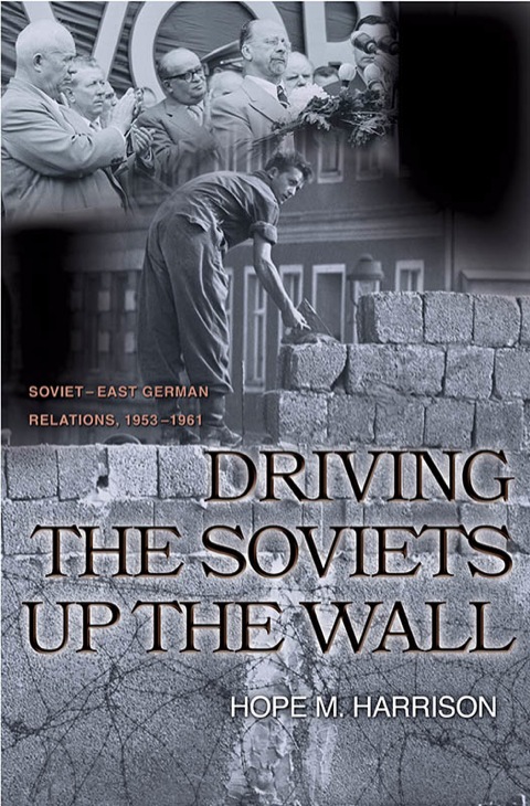 Cover image for book Driving the Soviets up the Wall