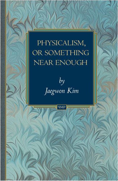 Cover image for book Physicalism, or Something Near Enough