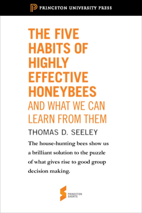 Cover image for book The Five Habits of Highly Effective Honeybees (and What We Can Learn from Them)