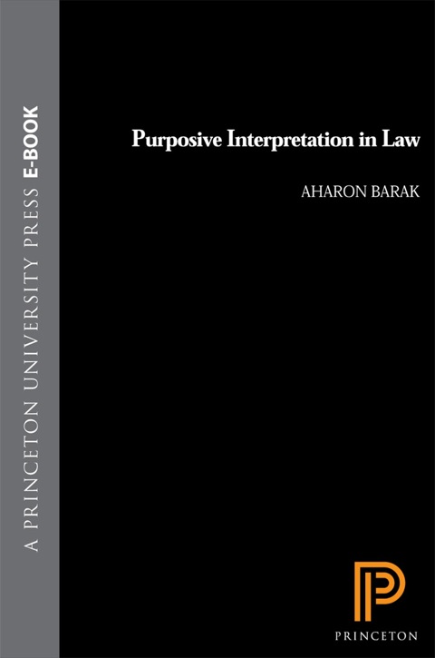 Cover image for book Purposive Interpretation in Law