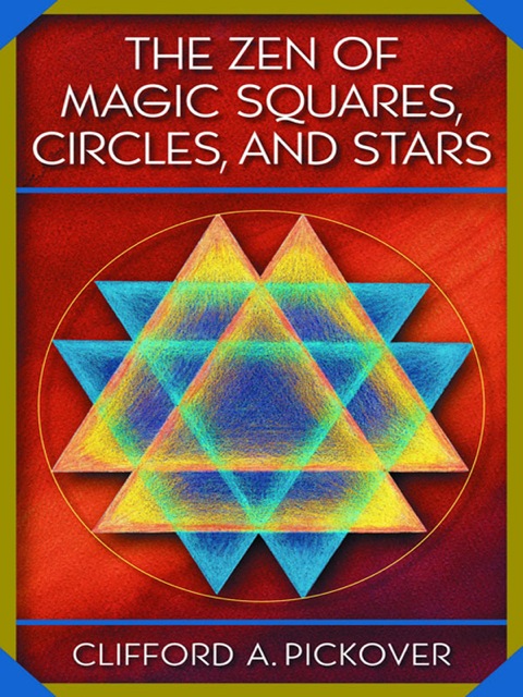 Cover image for book The Zen of Magic Squares, Circles, and Stars