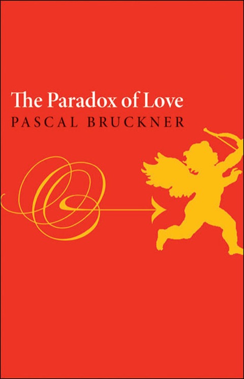 Cover image for book The Paradox of Love