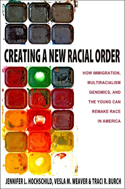 Cover image for book Creating a New Racial Order