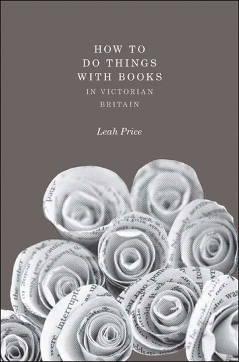 Cover image for book How to Do Things with Books in Victorian Britain