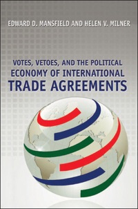 Cover image: Votes, Vetoes, and the Political Economy of International Trade Agreements 9780691135298