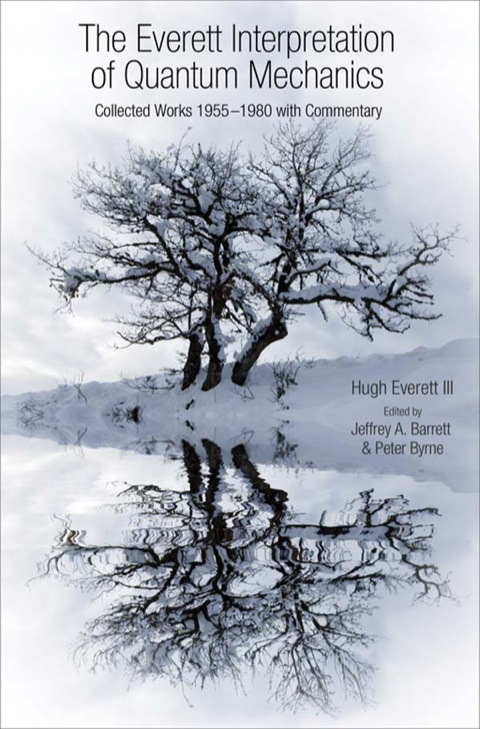 Cover image for book The Everett Interpretation of Quantum Mechanics