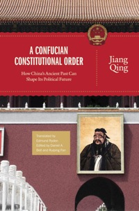 Cover image: A Confucian Constitutional Order 9780691173573
