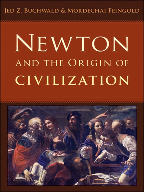 Cover image for book Newton and the Origin of Civilization