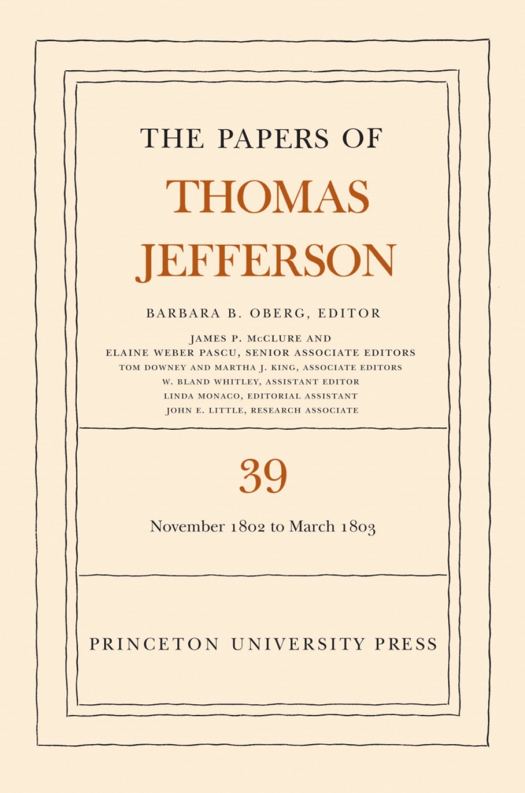 The Papers of Thomas Jefferson  Volume 39 (eBook) - Thomas Jefferson,