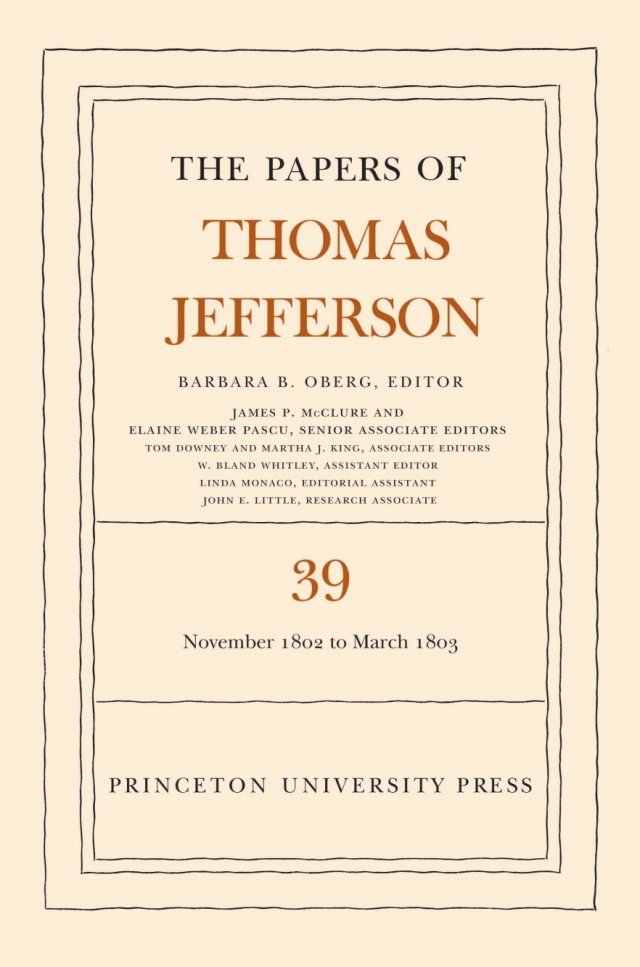 The Papers of Thomas Jefferson, Volume 39