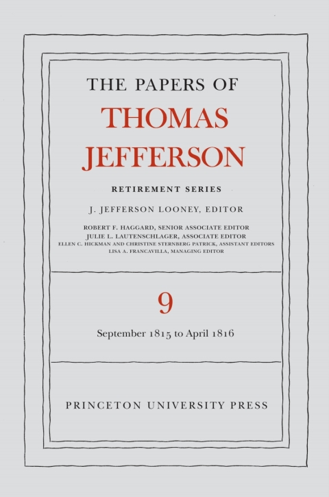 Cover image for book The Papers of Thomas Jefferson, Retirement Series, Volume 9