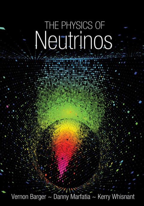 Cover image for book The Physics of Neutrinos