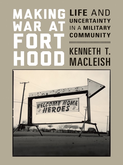 Cover image for book Making War at Fort Hood