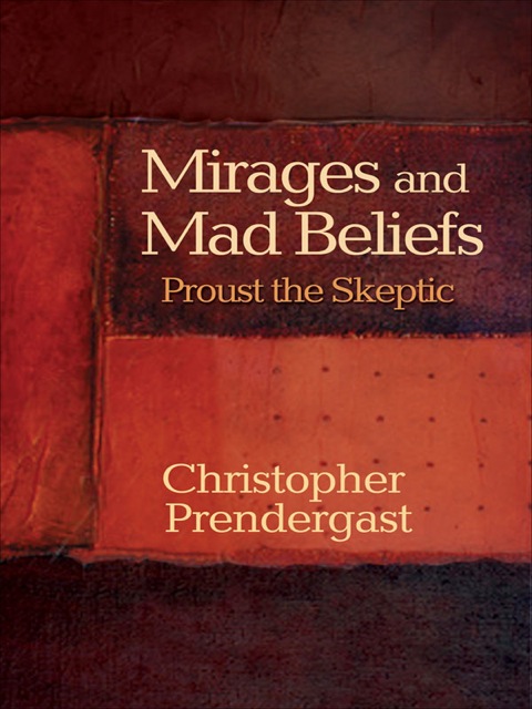 Cover image for book Mirages and Mad Beliefs