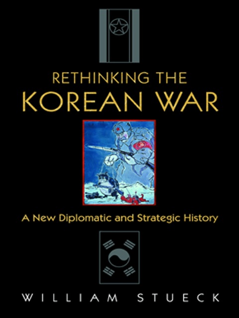 Cover image for book Rethinking the Korean War