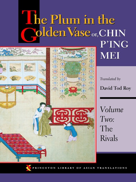 Cover image for book The Plum in the Golden Vase or, Chin P'ing Mei, Volume Two