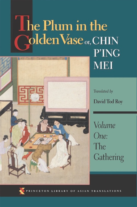 Cover image for book The Plum in the Golden Vase or, Chin P'ing Mei, Volume One