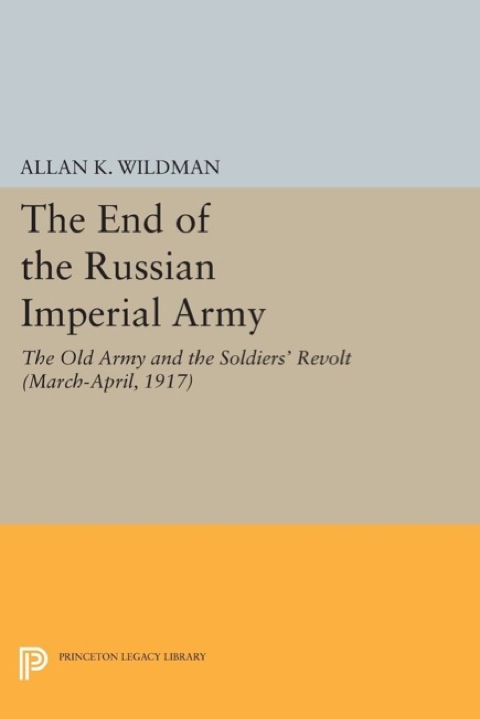 Cover image for book The End of the Russian Imperial Army