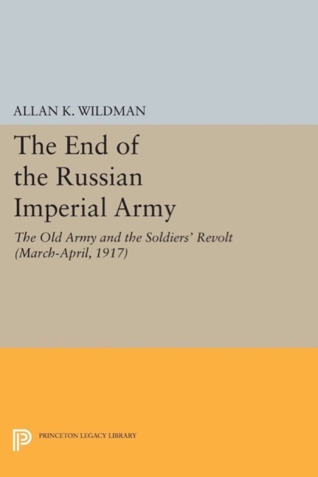 The End of the Russian Imperial Army