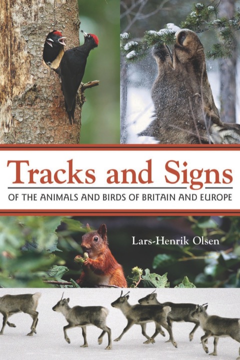 Cover image for book Tracks and Signs of the Animals and Birds of Britain and Europe