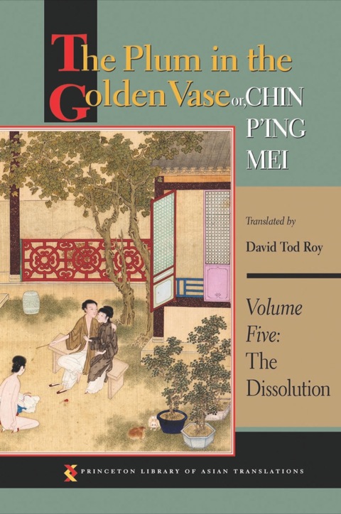 Cover image for book The Plum in the Golden Vase or, Chin P'ing Mei, Volume Five