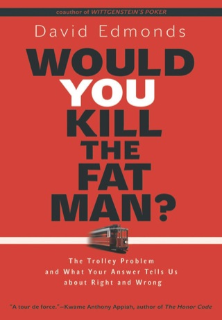 Would You Kill the Fat Man?