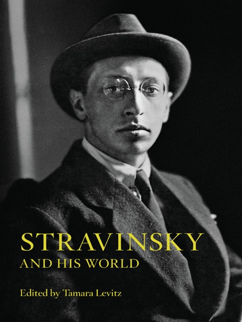 Cover image for book Stravinsky and His World