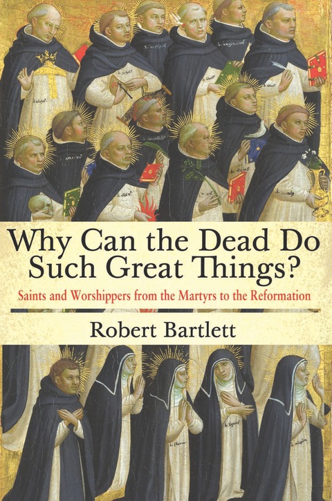 Cover image for book Why Can the Dead Do Such Great Things?